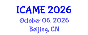 International Conference on Automotive and Mechanical Engineering (ICAME) October 06, 2026 - Beijing, China