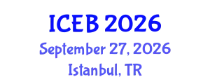International Conference on Economics and Business (ICEB) September 27, 2026 - Istanbul, Turkey