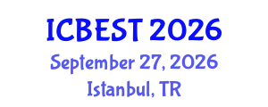 International Conference on Biomedical Engineering Systems and Technologies (ICBEST) September 27, 2026 - Istanbul, Turkey