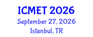 International Conference on Manufacturing Engineering and Technology (ICMET) September 27, 2026 - Istanbul, Turkey