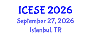 International Conference on Environmental Sciences and Engineering (ICESE) September 27, 2026 - Istanbul, Turkey
