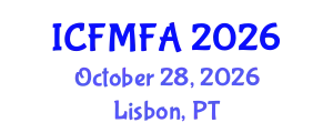 International Conference on Fluid Mechanics and Flow Analysis (ICFMFA) October 28, 2026 - Lisbon, Portugal