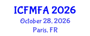 International Conference on Fluid Mechanics and Flow Analysis (ICFMFA) October 28, 2026 - Paris, France