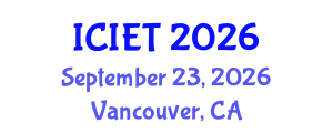 International Conference on Industrial Engineering and Technology (ICIET) September 23, 2026 - Vancouver, Canada