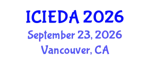 International Conference on Industrial Engineering Design and Analysis (ICIEDA) September 23, 2026 - Vancouver, Canada