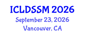 International Conference on Land Degradation and Sustainable Soil Management (ICLDSSM) September 23, 2026 - Vancouver, Canada