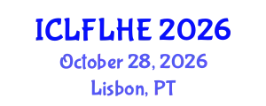 International Conference on Language Futures: Languages in Higher Education (ICLFLHE) October 28, 2026 - Lisbon, Portugal