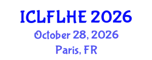 International Conference on Language Futures: Languages in Higher Education (ICLFLHE) October 28, 2026 - Paris, France