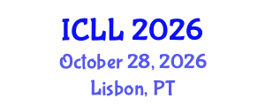 International Conference on Language Learning (ICLL) October 28, 2026 - Lisbon, Portugal