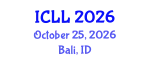 International Conference on Language Learning (ICLL) October 25, 2026 - Bali, Indonesia