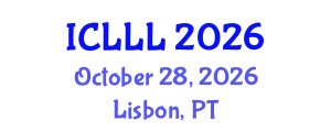 International Conference on Languages, Literature and Linguistics (ICLLL) October 28, 2026 - Lisbon, Portugal