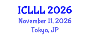 International Conference on Languages, Literature and Linguistics (ICLLL) November 11, 2026 - Tokyo, Japan