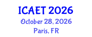 International Conference on Aviation Engineering and Technology (ICAET) October 28, 2026 - Paris, France