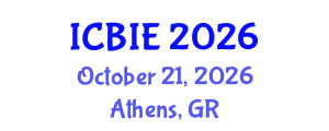 International Conference on Business and Information Engineering (ICBIE) October 21, 2026 - Athens, Greece