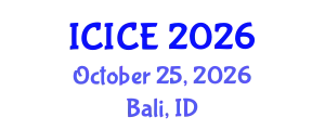 International Conference on Information and Communication Engineering (ICICE) October 25, 2026 - Bali, Indonesia