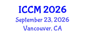 International Conference on Computational Mathematics (ICCM) September 23, 2026 - Vancouver, Canada