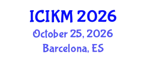 International Conference on Information and Knowledge Management (ICIKM) October 25, 2026 - Barcelona, Spain