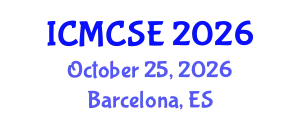 International Conference on Mathematical, Computational Science and Engineering (ICMCSE) October 25, 2026 - Barcelona, Spain