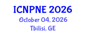 International Conference on Nuclear Physics and Nuclear Engineering (ICNPNE) October 04, 2026 - Tbilisi, Georgia