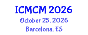 International Conference on Mathematics and Computational Mechanics (ICMCM) October 25, 2026 - Barcelona, Spain