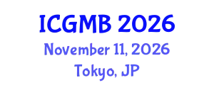 International Conference on Genetics and Molecular Biology (ICGMB) November 11, 2026 - Tokyo, Japan