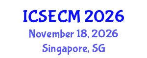 International Conference on Structural Engineering, Construction and Management (ICSECM) November 18, 2026 - Singapore, Singapore
