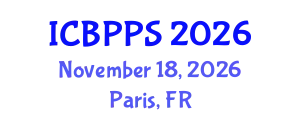 International Conference on Behavioral, Psychological and Political Sciences (ICBPPS) November 18, 2026 - Paris, France