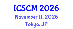 International Conference on Supply Chain Management (ICSCM) November 11, 2026 - Tokyo, Japan