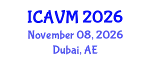 International Conference on Animal and Veterinary Medicine (ICAVM) November 08, 2026 - Dubai, United Arab Emirates
