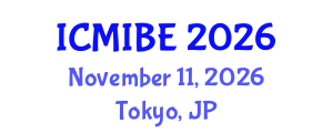 International Conference on Medical Informatics and Biomedical Engineering (ICMIBE) November 11, 2026 - Tokyo, Japan