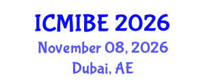 International Conference on Medical Informatics and Biomedical Engineering (ICMIBE) November 08, 2026 - Dubai, United Arab Emirates