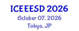 International Conference on Energy, Environment, Ecosystems and Sustainable Development (ICEEESD) October 07, 2026 - Tokyo, Japan