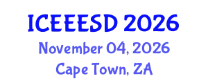 International Conference on Energy, Environment, Ecosystems and Sustainable Development (ICEEESD) November 04, 2026 - Cape Town, South Africa