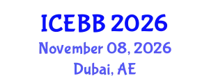 International Conference on Emerging Biosensors and Biotechnology (ICEBB) November 08, 2026 - Dubai, United Arab Emirates