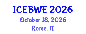 International Conference on Energy, Biomass and Waste Engineering (ICEBWE) October 18, 2026 - Rome, Italy