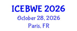 International Conference on Energy, Biomass and Waste Engineering (ICEBWE) October 28, 2026 - Paris, France