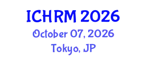 International Conference on Economics and Human Resource Management (ICHRM) October 07, 2026 - Tokyo, Japan
