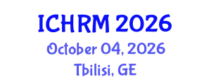 International Conference on Economics and Human Resource Management (ICHRM) October 04, 2026 - Tbilisi, Georgia