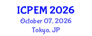 International Conference on Production Engineering and Management (ICPEM) October 07, 2026 - Tokyo, Japan