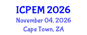 International Conference on Production Engineering and Management (ICPEM) November 04, 2026 - Cape Town, South Africa