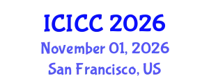 International Conference on Identity, Culture and Communication (ICICC) November 01, 2026 - San Francisco, United States