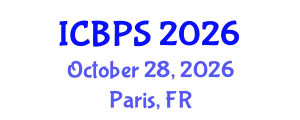 International Conference on Behavioral and Psychological Sciences (ICBPS) October 28, 2026 - Paris, France
