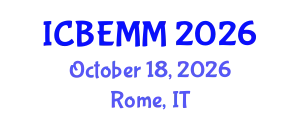 International Conference on Business, Economics, Management and Marketing (ICBEMM) October 18, 2026 - Rome, Italy
