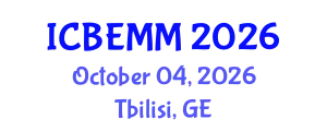 International Conference on Business, Economics, Management and Marketing (ICBEMM) October 04, 2026 - Tbilisi, Georgia