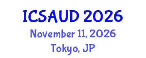 International Conference on Sustainable Architecture and Urban Design (ICSAUD) November 11, 2026 - Tokyo, Japan