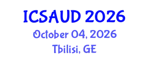 International Conference on Sustainable Architecture and Urban Design (ICSAUD) October 04, 2026 - Tbilisi, Georgia