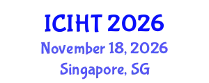International Conference on Information, Hospitality and Tourism (ICIHT) November 18, 2026 - Singapore, Singapore