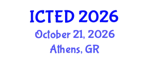 International Conference on Technology, Education and Development (ICTED) October 21, 2026 - Athens, Greece