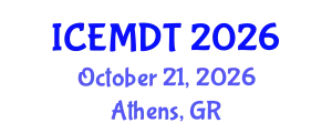 International Conference on Education Media Design and Technology (ICEMDT) October 21, 2026 - Athens, Greece