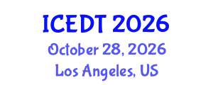 International Conference on Educational Design and Technology (ICEDT) October 28, 2026 - Los Angeles, United States